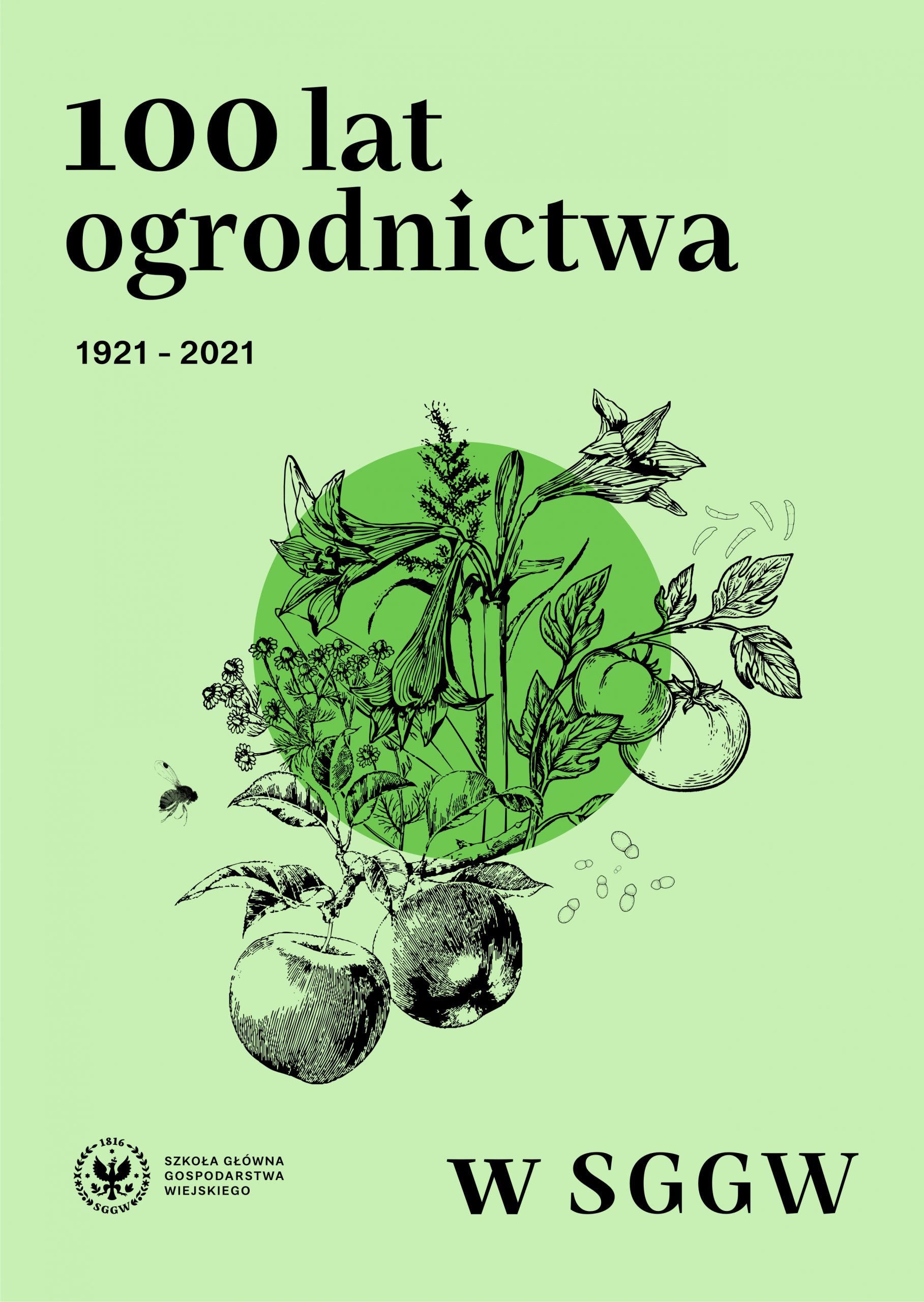 100 lat Ogrodnictwa w SGGW