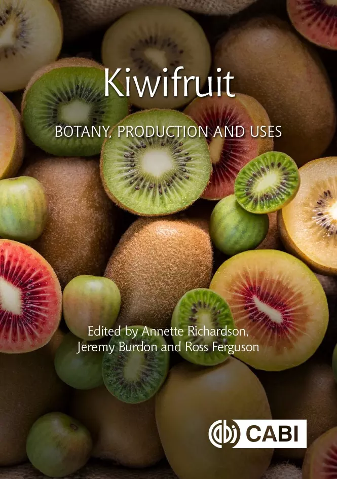 Kiwifruit Botany, Production and Uses