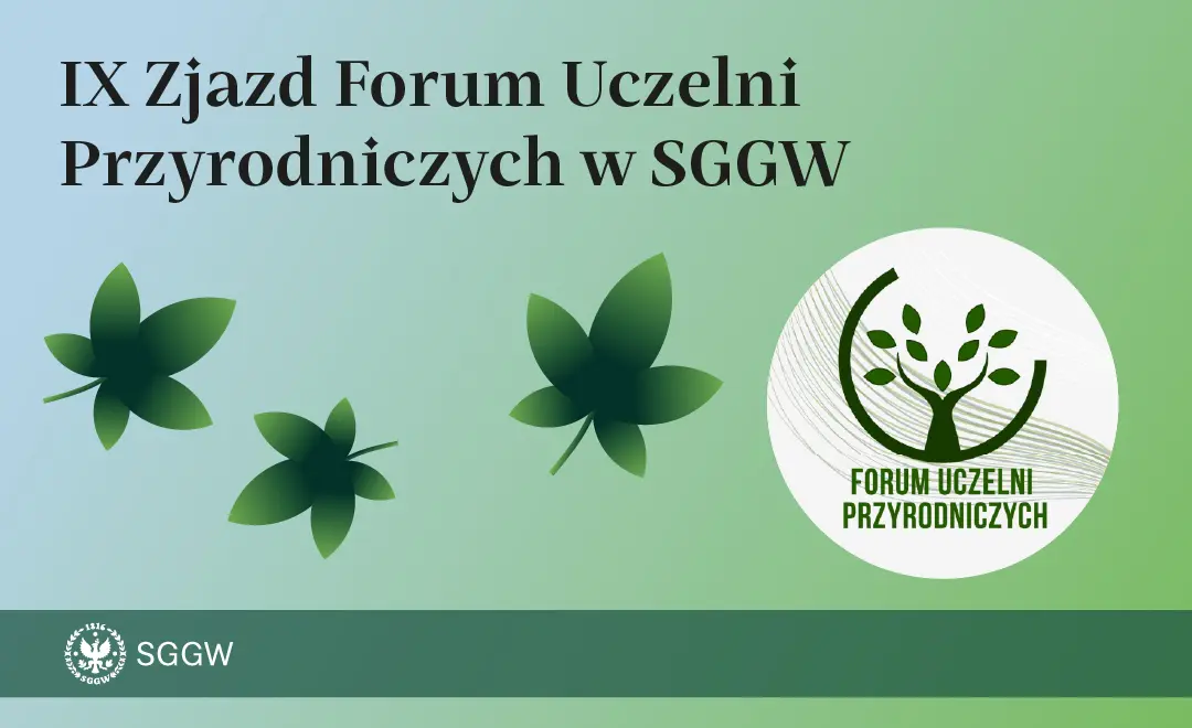 IX Zjazd Forum Uczelni Przyrodniczych