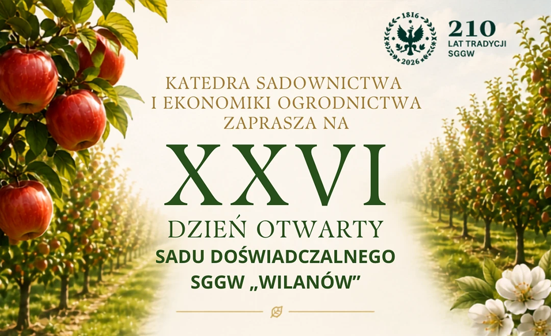 26. Dzień Otwarty Sadu Doświad­czal­nego SGGW w Wila­no­wie